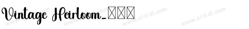 Vintage Heirloom字体转换